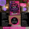 Calm In The Chaos Guided Support 4 Week Journey